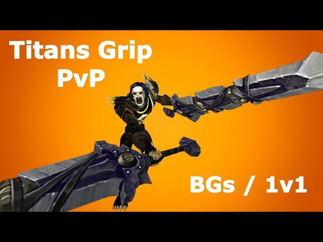 Titans Grip PvP! Project Ascension WoW Svk class=