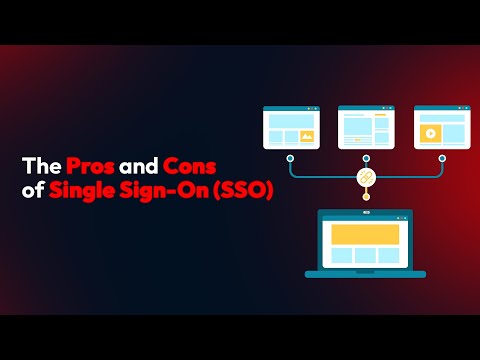 The Pros and Cons of Single Sign-On (SSO)