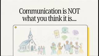 Church Communication: It's not what you think it is?