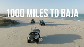 Overlanding to Mexico Movie: The Epic 1000 Mile Adventure