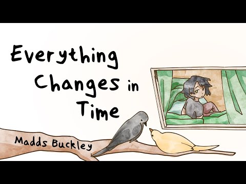 Everything Changes in Time (Lyric Video) - Madds Buckley