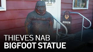 Have You Seen This Missing Bigfoot Statue