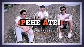 Dwiki CJ FT L&B  - Pehe Atei (Offical Video) | HipHop Dangdut Dayak