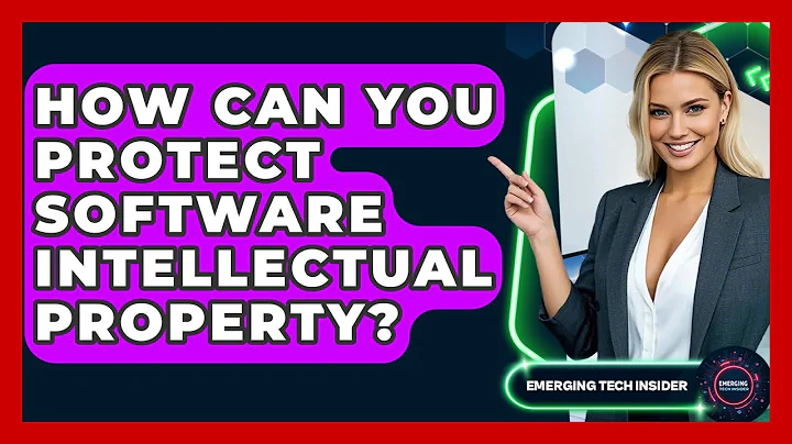 How Can You Protect Software Intellectual Property? | Emerging Tech Insider