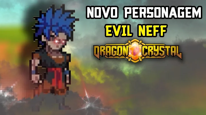 O NEFF MAIS PODEROSO DE TODOS !! - Dragon Crystal