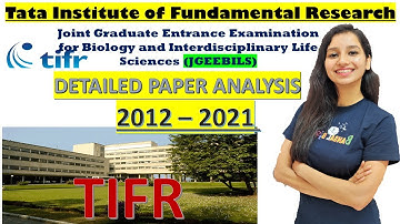 TIFR - JGEEBILS Previous Year Paper Analysis 2012 - 2021| Last 10 Years Paper Analysis| M.Sc| P.hd.
