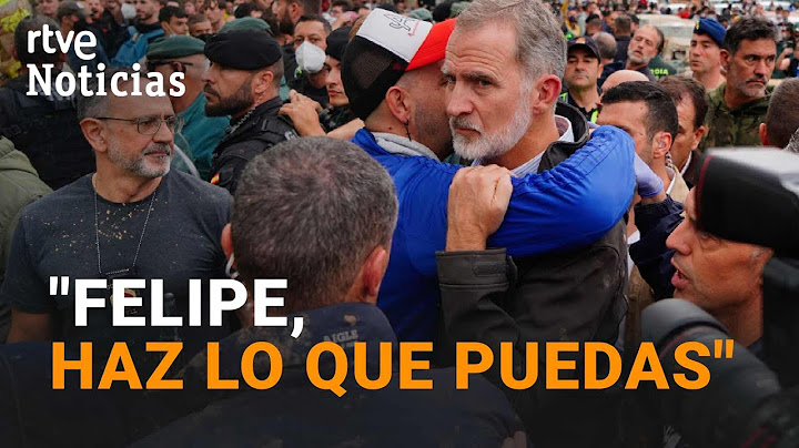DANA: EL REY FELIPE VI escucha a los VECINOS de PAIPORTA entre BARRO y GRITOS DE RECHAZO | RTVE