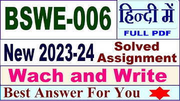 BSWE 006 solved assignment 2023-24 in Hindi / bswe 006 solved assignment 2024 / ignou bswe 006
