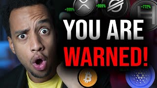CRYPTO HOLDERS: YOU'RE BEING LIED TO!!!! WATCH OUT!!!
