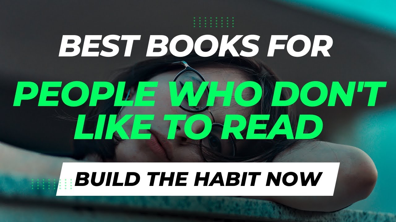 10-best-books-for-people-who-don-t-like-to-read-build-reading-habit