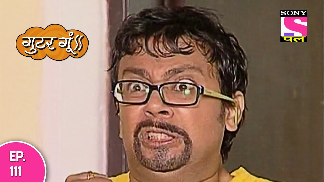 Gutur Gu - गुटुर गु - Episode 111 - 1st June, 2017