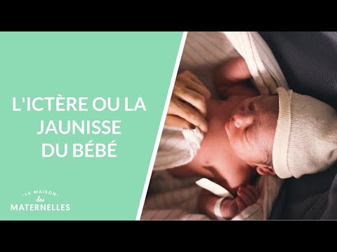 Vidéo: Jaunisse Chez Un Nouveau-né - Causes, Effets Et Traitement De La Jaunisse Chez Un Nouveau-né