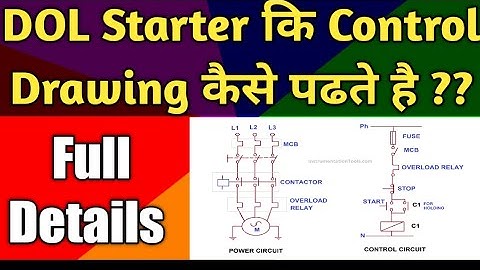 How to Read DOL Starter Drawing | How to Read Electrical Drawing | DOL Starter| Hindi