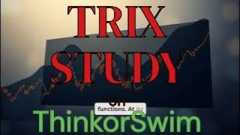 Using the TRIX Study on Thinkorswim