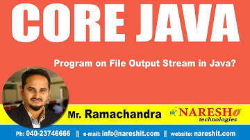 Core Java Tutorial | Program on File Output Stream  in Java? | By Mr.Ramchander