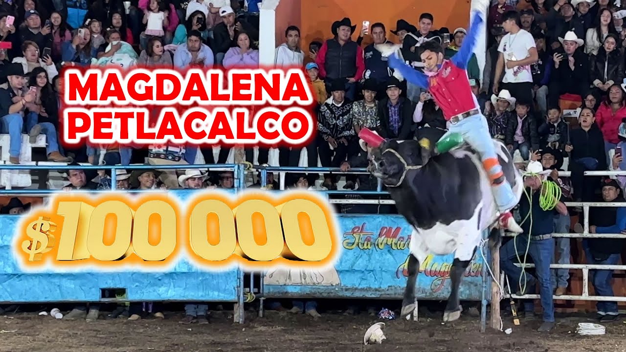 ¡TORNEO DE LOS 100MIL! LAS MEJORES GANADERIAS DE TOROS DE REPARO EN LA MAGDALENA PETLACALCO
