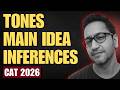 Tones, Main Idea &amp; Inferences for CAT 2026 | RC Strategy &amp; VARC Preparation