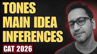 Tones, Main Idea &amp; Inferences for CAT 2026 | RC Strategy &amp; VARC Preparation