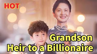 My Grandson is the Heir to a Billionaire#flickreels   #drama