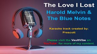 HAROLD MELVIN & THE BLUE NOTES - KARAOKE - The love I lost (part karaoke / part singalong)