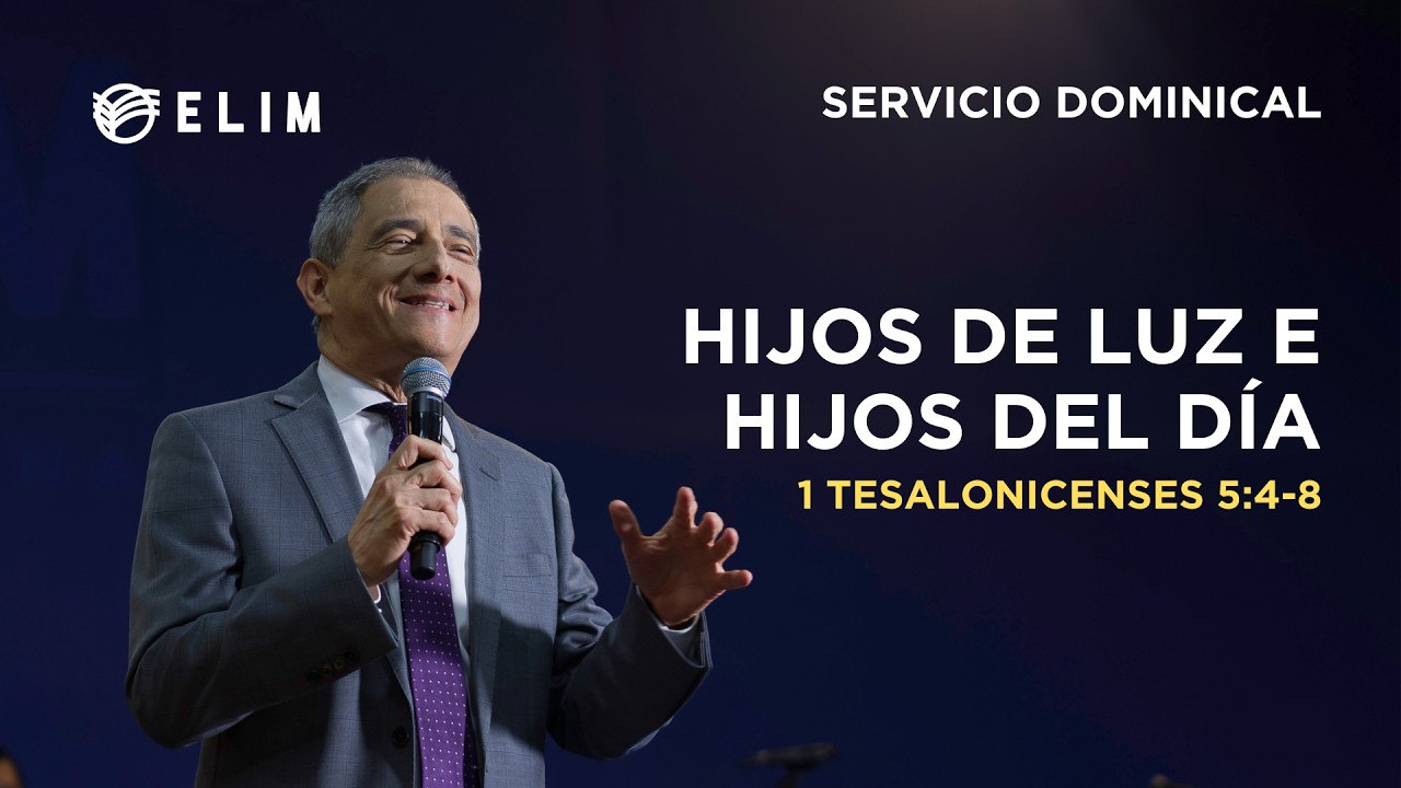 Hijos de luz e hijos del día | 1 Tesalonicenses 5:4-8