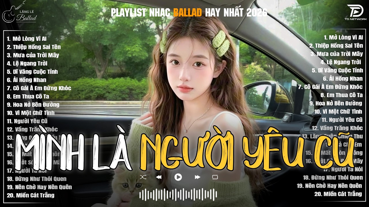 Mình Là Người Yêu Cũ, Có Mình Và Ta ♫ Những Bản Ballad Nhẹ Nhàng Nghe Day Dứt Về Nỗi Đau Tình Yêu