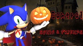 Control Sonic Friends Amv