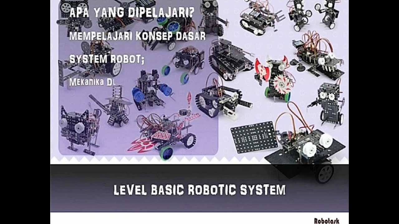 Basic Level Robotics Program belajar sekolah robot tasik level basic Robotic system untuk SD ...