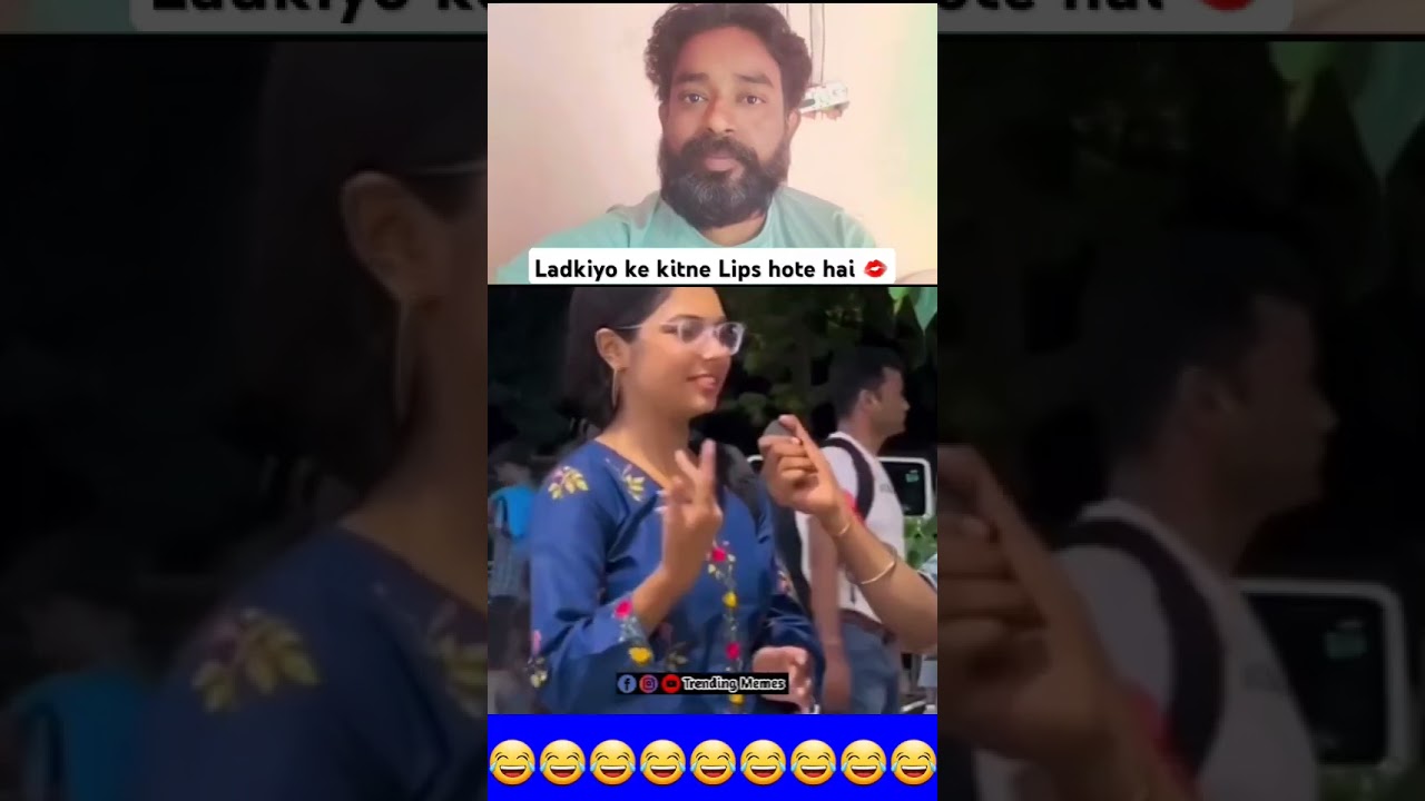 Ladkiyo ke kitne Lips hote hai 😂 