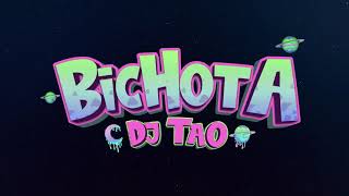 BICHOTA (Remix) ✘ DJ TAO