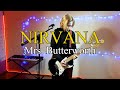 Mrs. Butterworth - Nirvana - Cover by Volodyslav Krukovets