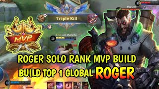 Download lagu ROGER SOLO RANK MVP BUILD | BUILD TOP 1 GLOBAL ROGER | BUILD ROGER TERBARU | MOBILE LEGEND