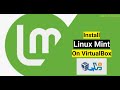 How to Install Linux Mint on VirtualBox | Step-by-Step Beginner's Guide 2026