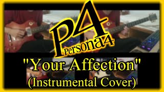 Video thumbnail of "Persona 4: "Your Affection" - Instrumental Cover"