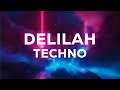 Delilah lawstylez  maud techno remix