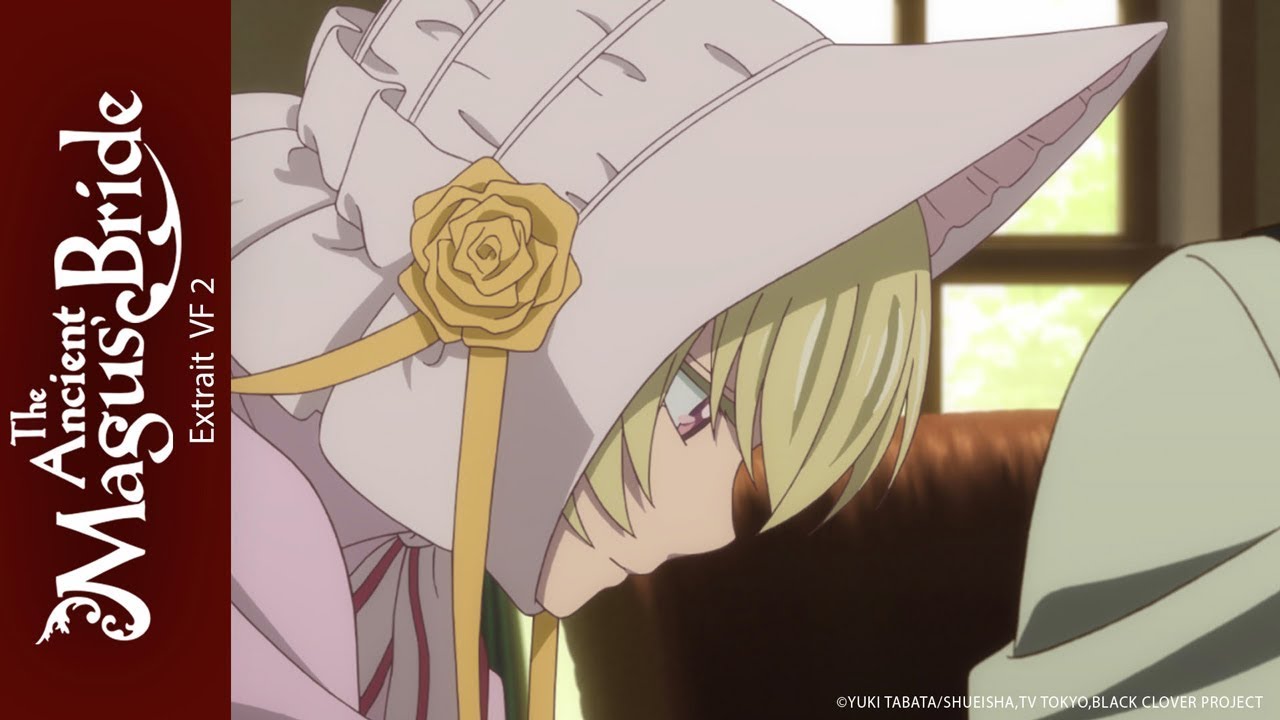 [Extrait] VF 2 - The Ancient Magus Bride - YouTube