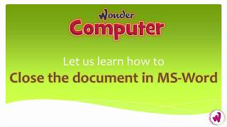 Class 3 | Ch 7 | Closing the document in MS-Word 2010