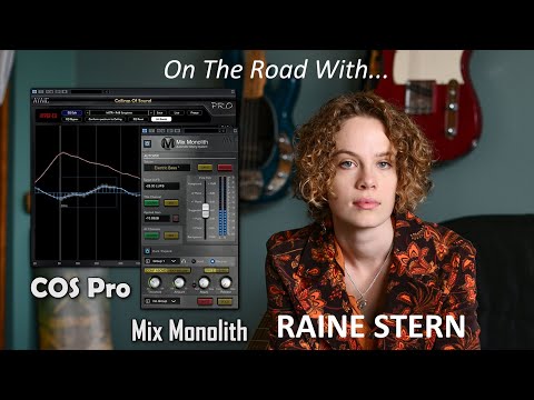 Mixing On The Road With: RAINE STERN