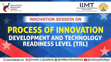 Process of Innovation Development and Technology Readiness Level (TRL) | IIC Innovation Session