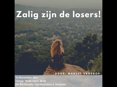 Zalig zijn de Losers! | Marcel Vroegop