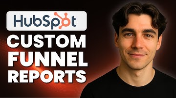 How To Create Custom Funnel Reports In HubSpot (Tutorial 2025)