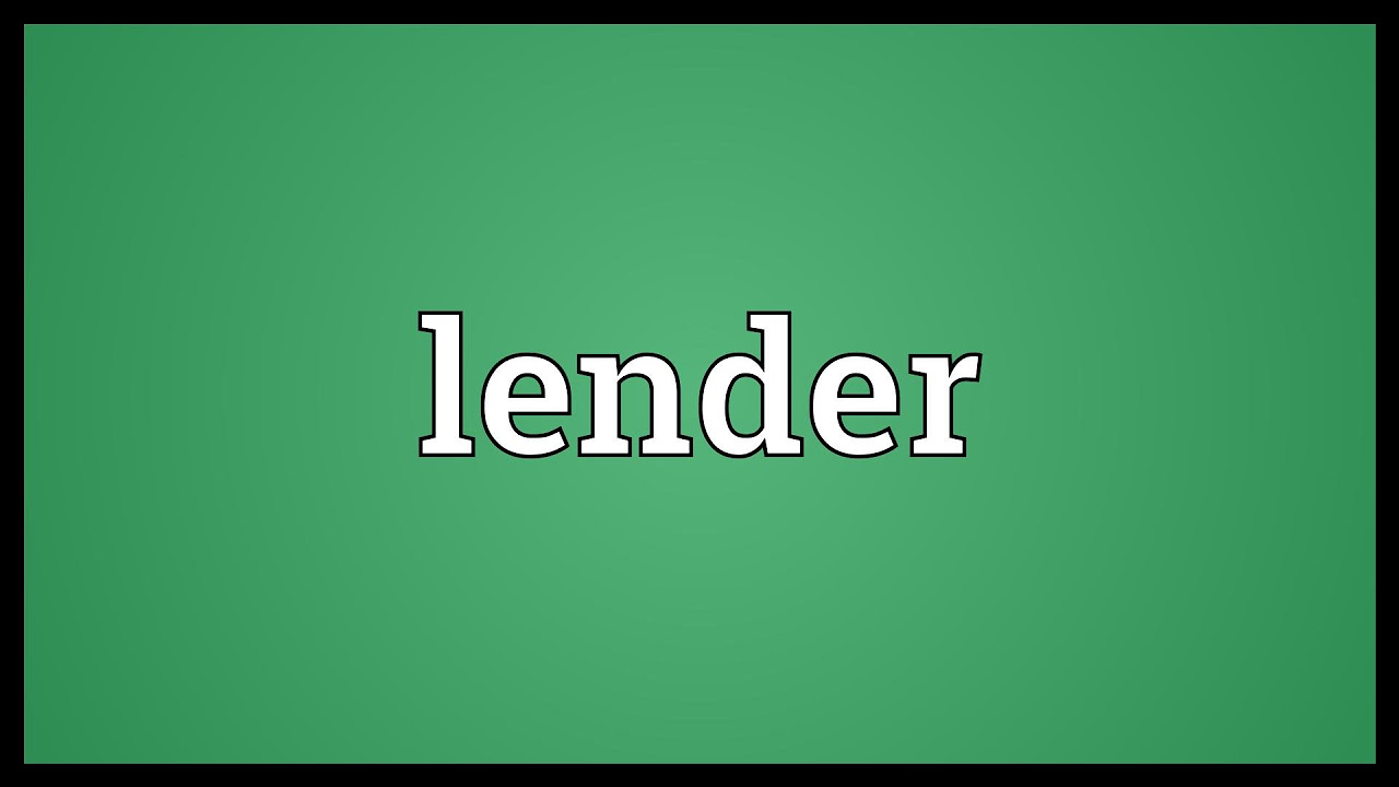 New Update Lender Meaning