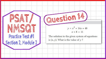 PSAT / NMSQT Question 14 from  Practice Test 1 Section 2 Module 2