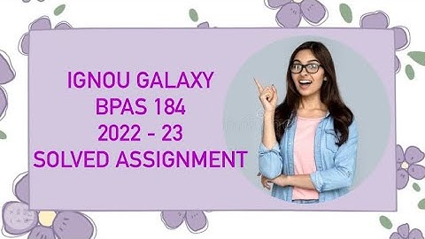 IGNOU bpas 184 | 2022-23 | Solved assignment | Pdf | IGNOU GALAXY PUBLICATIONS