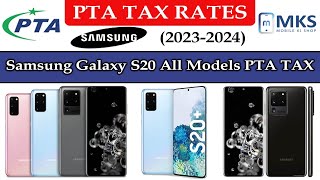 Samsung Galaxy S20, S20 Plus & S20 Ultra PTA Approved Price in Pakistan - PTA Tax on S20 All Models