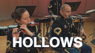 &quot;Hollows&quot; by David Clay Mettens, performed by The U.S. Army Band