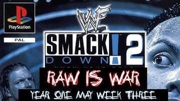 Raw Is War, May Week 3, Year 1 | SmackDown! 2 Season Mode Simulation (PS1)