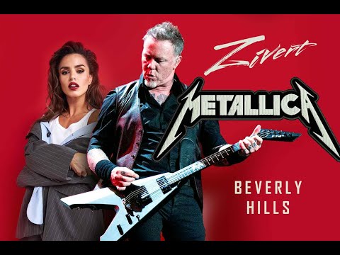 METALLICA & ZIVERT - BEVERLY HILLS