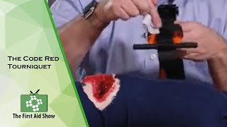 The Code Red Tourniquet on the First Aid Show