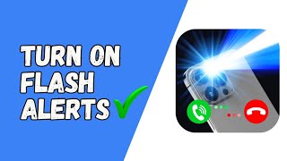 How to Enable Flashlight Alerts on iPhone (Incoming Calls & Notifications) screenshot 3